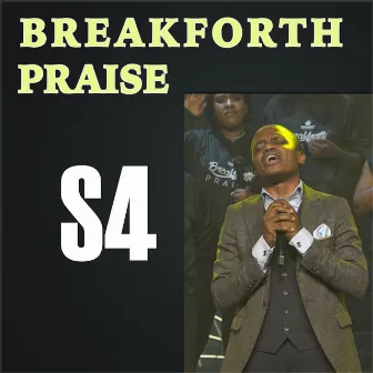 Breakforth Praise Season 4 by Fig Worship Culture