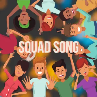 Squad Song by Asiael