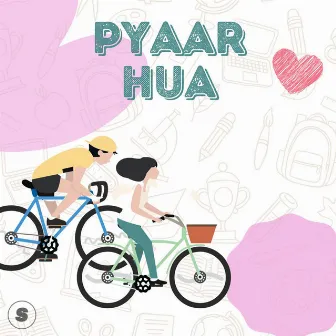 Pyaar Hua by Ruben Sebastian