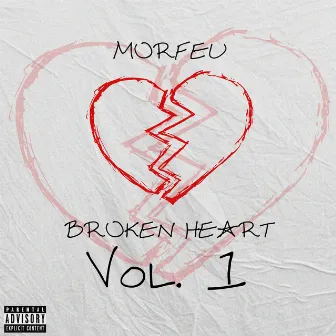 Broken Heart, Vol. 1 by J 4 n beats