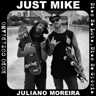 Dias de Luta, Dias de Glória / Rodo Cotidiano (Cover) by JUST MIKE DJ