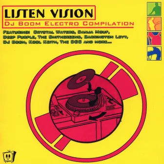 Listen Vision - Electro Compilation by DJ Boom