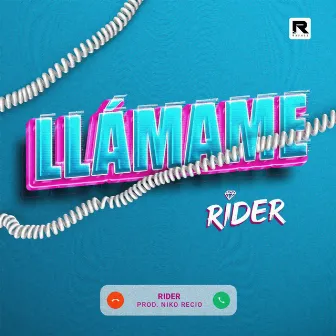 Llámame by Rider