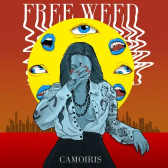 Free Weed by Camoiris