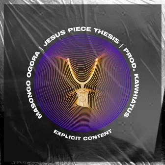 JESUS PIECE THESIS by Masongo Ogora