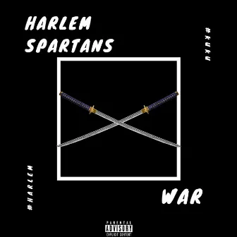 War by Harlem Spartans