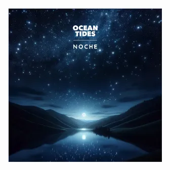 Noche by Ocean Tides