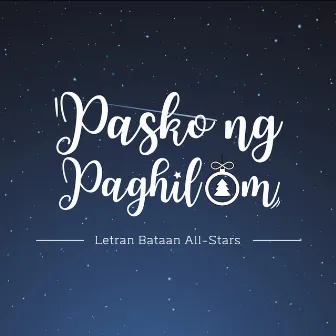 Pasko ng Paghilom by Letran Bataan All-Stars