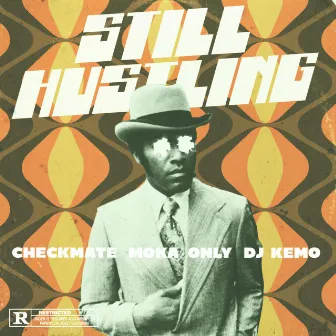 Still Hustling by Djkemo