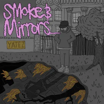 Smoke and Mirrors, Pt. 2 by Yatez