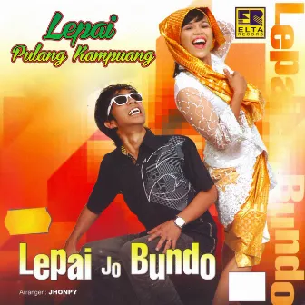 Lepai Pulang Kampuang by Bundo