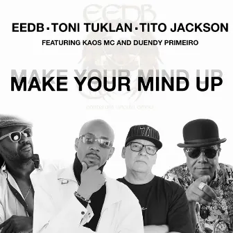 Make Your Mind Up by Tito Jackson