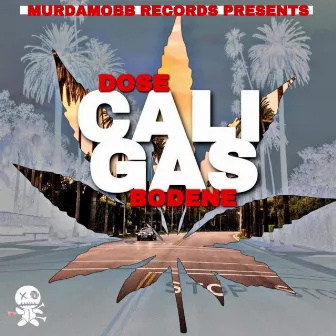 Cali Gas by Bodene Bdmixx