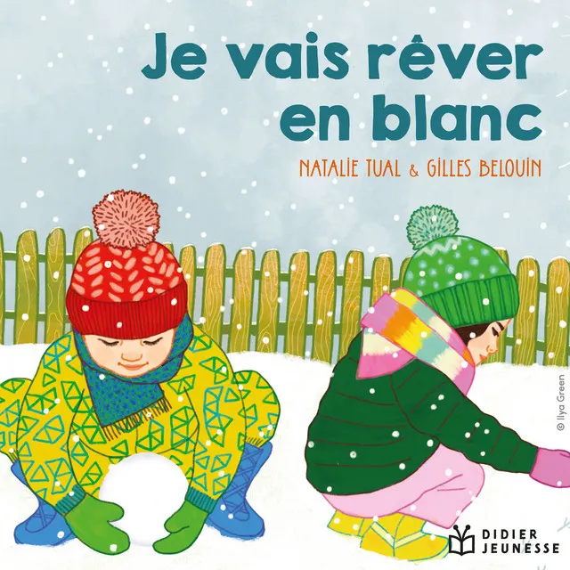 Je vais rêver en blanc (Bulle et Bob sous la neige)