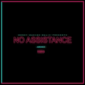 No Assistance by Archee