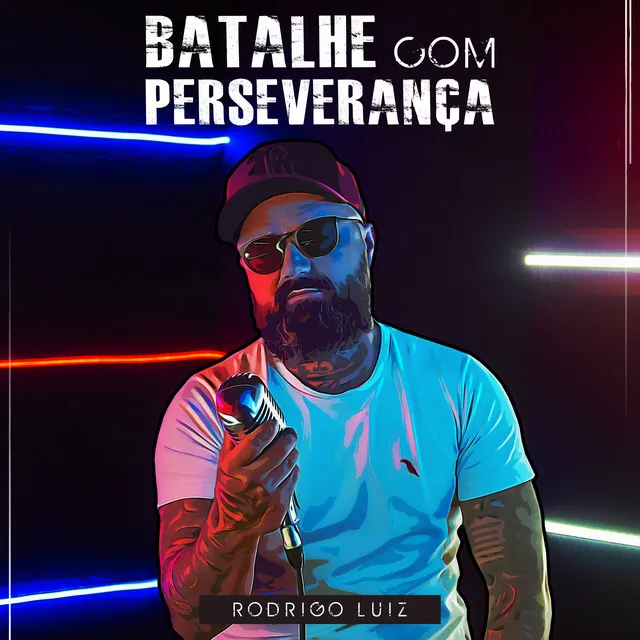 Batalhe Com Perseverança