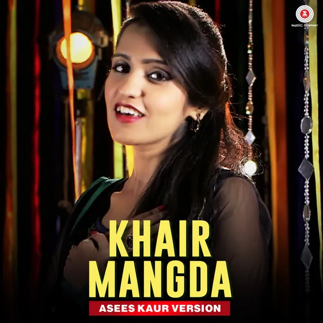 Khair Mangda (Asees Kaur Version)