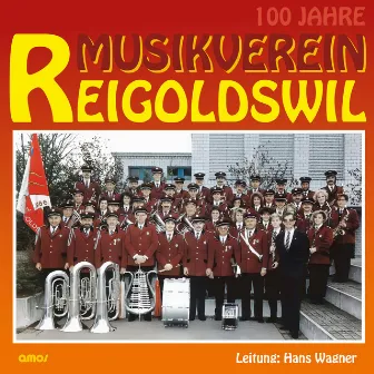 Musikverein Reigoldswil (100 Jahre) by 