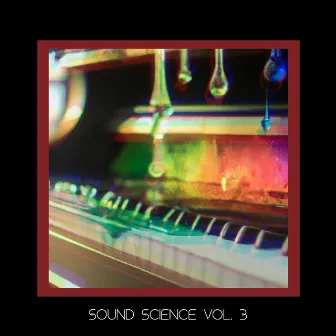 Sound Science, Vol. 3 by Matt Echo