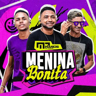 Menina Bonita by Manos do Piseiro