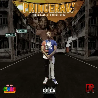 PrinceRaw by Prince Binji