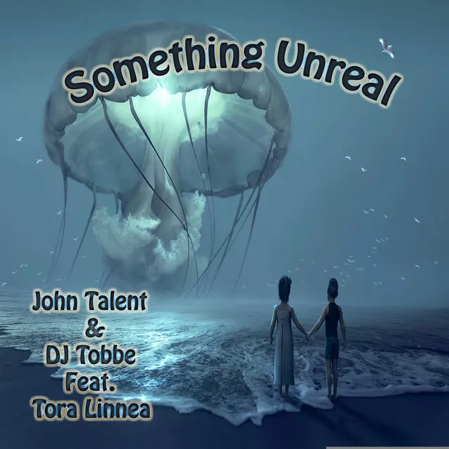 Something Unreal (Radio Mix)