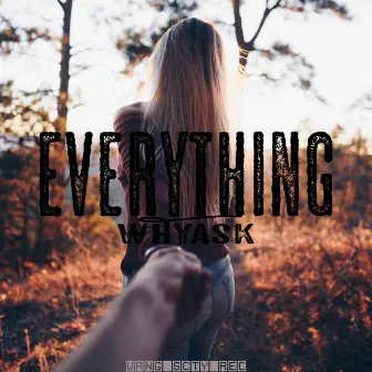 Everything by WhyAsk!