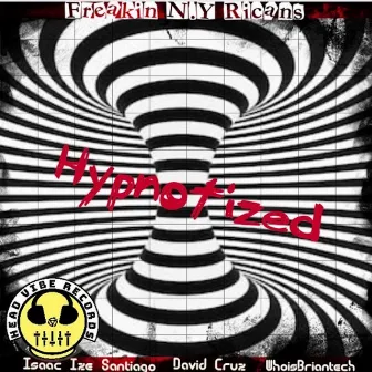 Hypnotized by Freakin' N.Y Ricans