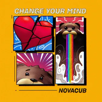 Change Your Mind by NOVACUB