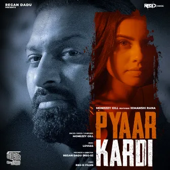 Pyaar Kardi by Monezzy Gill