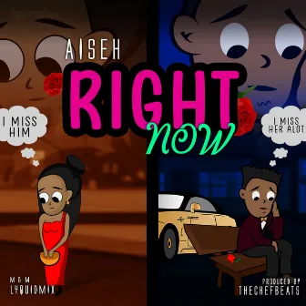 Right Now by Aiseh