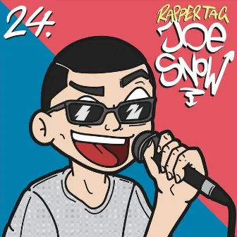 Rapper Tag 24 by Joe Snow