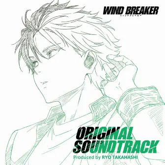 WIND BREAKER Original Soundtrack by 高橋 諒