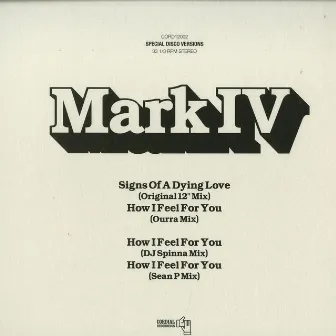 Signs Of A Dying Love by Mark IV