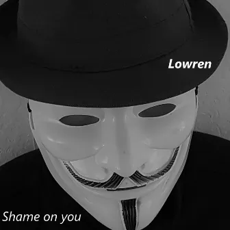 Shame on You by Lowren