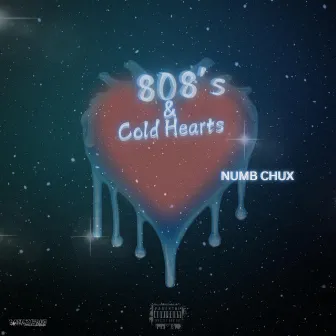 808's & Cold Hearts by Numb Chux