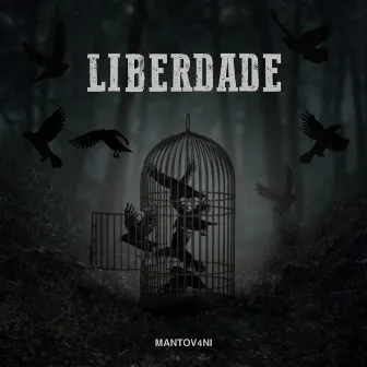 Liberdade by Mantov4ni