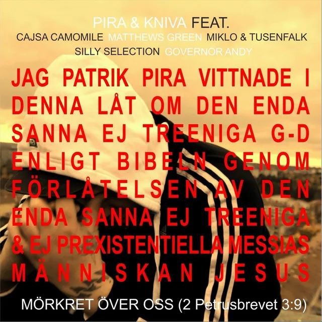 Mörkret över oss (2 Petrusbrevet 3:9)