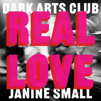 Real Love by Janine Small