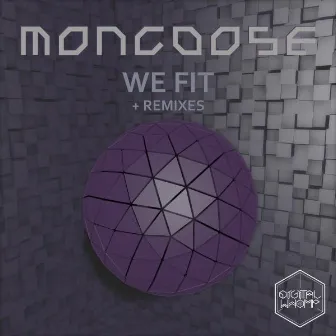 We Fit by Mongoose