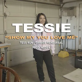 Show Me You Love Me (Tess Run) by Mixtape Seoul