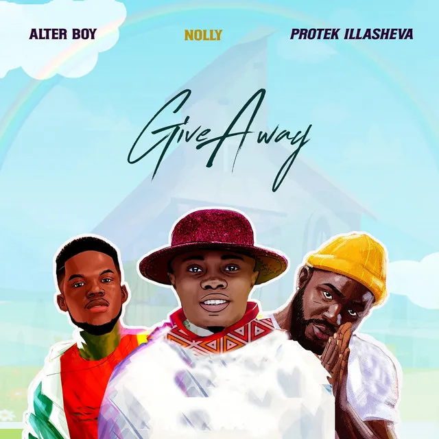 Give Away (feat. Nolly and Protek Illasheva)