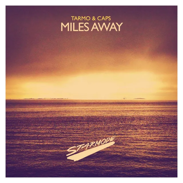 Miles Away - Radio Edit