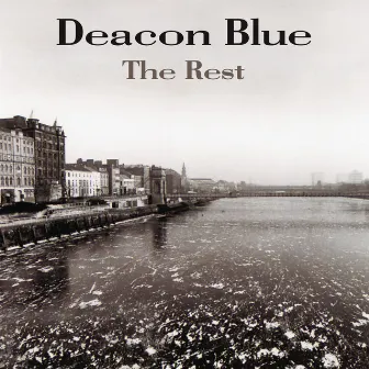 The Rest by Deacon Blue