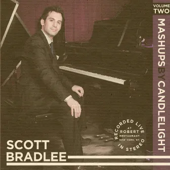 Mashups by Candlelight, Vol. 2 by Scott Bradlee