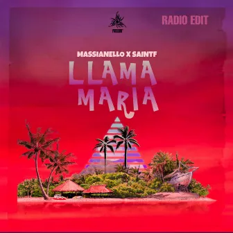 Llama Maria (Radio Edit) by SAINTF