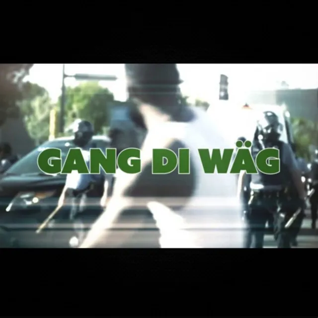 Gang Di Wäg