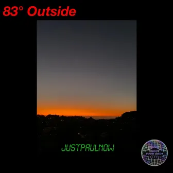 83° Outside by Justpaulnow