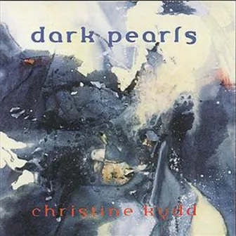 Dark Pearls by Christine Kydd