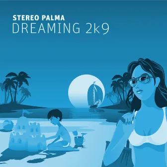 Dreaming 2k9 by Stereo Palma